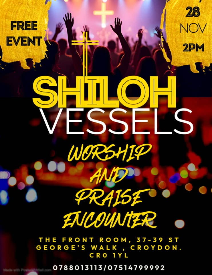 Shiloh Vessels to Host Live Worship and Praise Encounter in Croydon